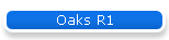 Oaks R1