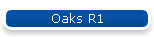 Oaks R1