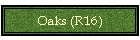 Oaks (R16)