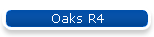Oaks R4
