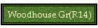 Woodhouse Gr(R14)