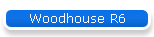 Woodhouse R6